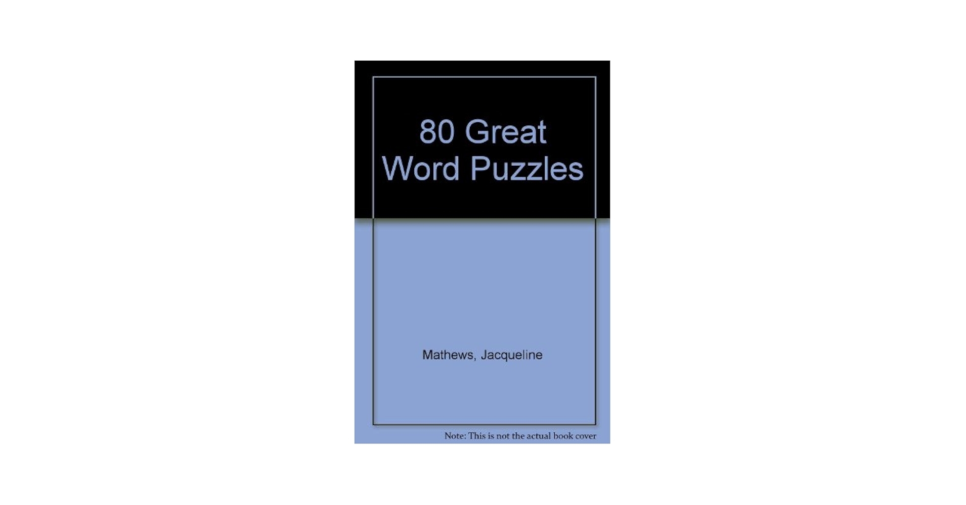 80 Great Word Puzzles Mathews Jacqueline 9780804102551 Amazon Books